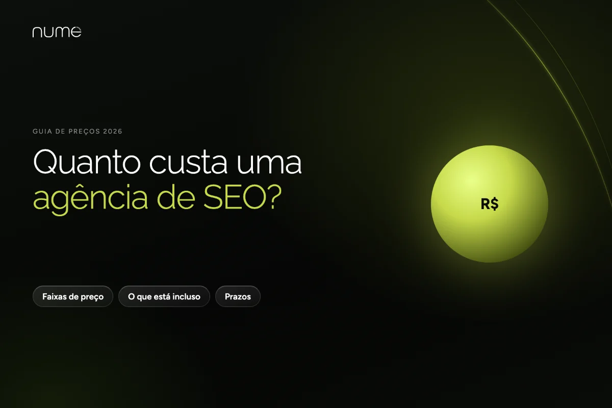 Quanto custa uma agência de SEO em 2026: faixas de preço, o que está incluso e prazos
